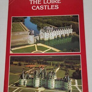 Loire Castles France Artaud Freres Pub 1986 Baron Armel De Wismes English Ex Con